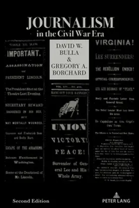 Bulla / Borchard |  Journalism in the Civil War Era (Second Edition) | Buch |  Sack Fachmedien