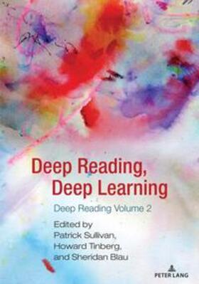 Sullivan / Blau / Tinberg | Deep Reading, Deep Learning | Buch | 978-1-4331-9340-8 | sack.de