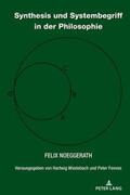 Noeggerath / Fenves / Wiedebach |  Synthesis und Systembegriff in der Philosophie | Buch |  Sack Fachmedien