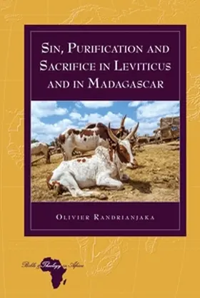 Randrianjaka |  Sin, Purification and Sacrifice in Leviticus and in Madagascar | Buch |  Sack Fachmedien