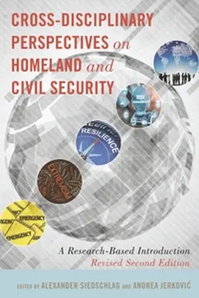 Jerkovic / Siedschlag | Cross-Disciplinary Perspectives on Homeland and Civil Security | Buch | 978-1-4331-9490-0 | www.sack.de