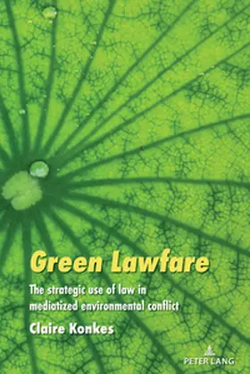 Konkes | Green Lawfare | Buch | 978-1-4331-9644-7 | www.sack.de