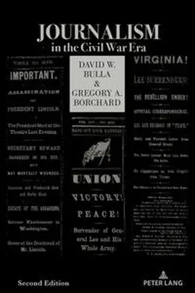 Bulla / Borchard |  Journalism in the Civil War Era (Second Edition) | Buch |  Sack Fachmedien