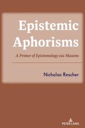 Rescher | Epistemic Aphorisms | Buch | 978-1-4331-9901-1 | sack.de