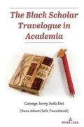 Dei |  The Black Scholar Travelogue in Academia | Buch |  Sack Fachmedien