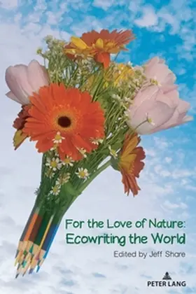Share |  For the Love of Nature | Buch |  Sack Fachmedien