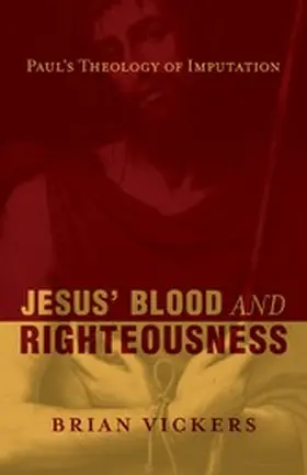 Vickers |  Jesus' Blood and Righteousness | eBook | Sack Fachmedien