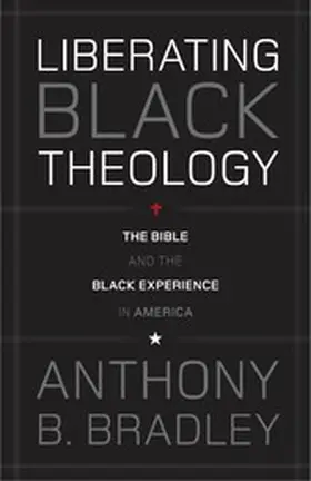 Bradley |  Liberating Black Theology | eBook | Sack Fachmedien