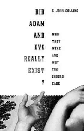 Collins |  Did Adam and Eve Really Exist? | eBook | Sack Fachmedien