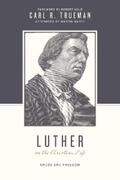 Trueman / Taylor |  Luther on the Christian Life | eBook | Sack Fachmedien