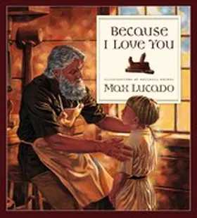 Lucado |  Because I Love You | eBook | Sack Fachmedien