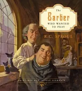 Sproul |  The Barber Who Wanted to Pray | eBook | Sack Fachmedien