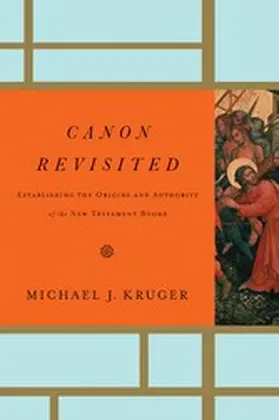 Kruger |  Canon Revisited | eBook | Sack Fachmedien