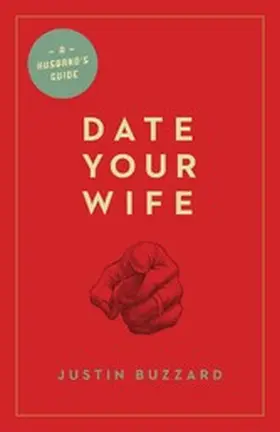 Buzzard |  Date Your Wife | eBook | Sack Fachmedien