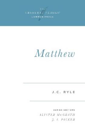 Ryle / McGrath | Matthew (Expository Thoughts on the Gospels) | E-Book | sack.de