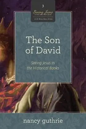 Guthrie |  The Son of David (A 10-week Bible Study) | eBook | Sack Fachmedien