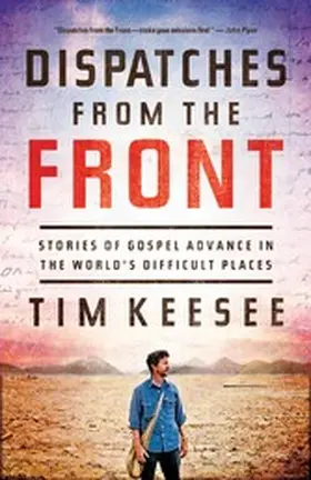 Keesee |  Dispatches from the Front | eBook | Sack Fachmedien