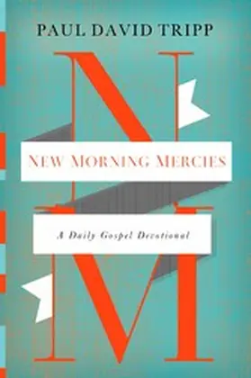 Tripp |  New Morning Mercies | eBook | Sack Fachmedien