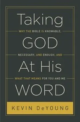DeYoung |  Taking God At His Word | eBook | Sack Fachmedien