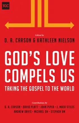 Carson / Nielson |  God's Love Compels Us | eBook | Sack Fachmedien
