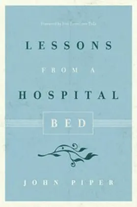 Piper |  Lessons from a Hospital Bed | eBook | Sack Fachmedien