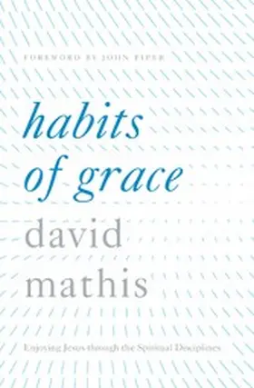 Mathis |  Habits of Grace | eBook | Sack Fachmedien