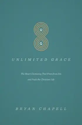 Chapell |  Unlimited Grace | eBook | Sack Fachmedien