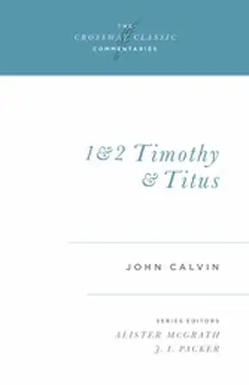 Calvin / McGrath |  1 and 2 Timothy and Titus | eBook | Sack Fachmedien