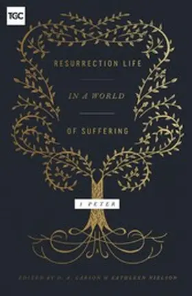 Carson / Nielson |  Resurrection Life in a World of Suffering | eBook | Sack Fachmedien