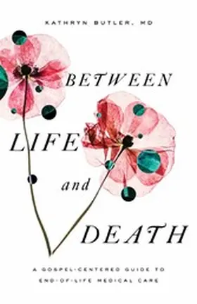 Butler |  Between Life and Death | eBook | Sack Fachmedien