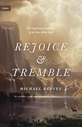 Reeves |  Rejoice and Tremble | eBook | Sack Fachmedien