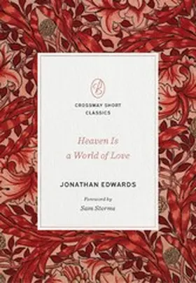 Edwards |  Heaven Is a World of Love | eBook | Sack Fachmedien