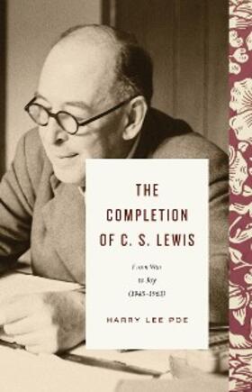 Poe |  The Completion of C. S. Lewis (1945–1963) | eBook | Sack Fachmedien