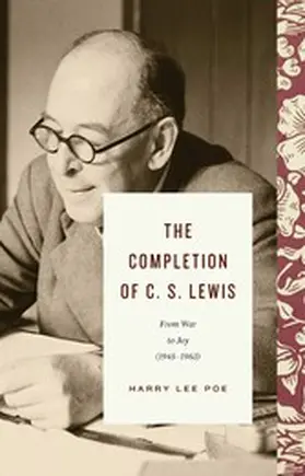 Poe |  The Completion of C. S. Lewis (1945-1963) | eBook | Sack Fachmedien