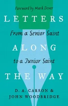 Carson / Woodbridge |  Letters Along the Way | eBook | Sack Fachmedien