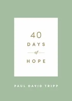 Tripp |  40 Days of Hope | eBook | Sack Fachmedien