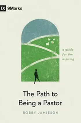 Jamieson |  The Path to Being a Pastor | eBook | Sack Fachmedien