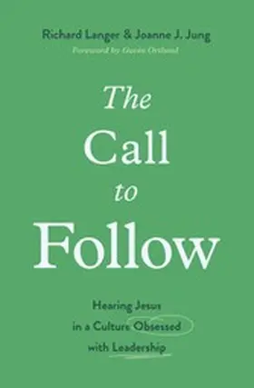 Langer / Jung |  The Call to Follow | eBook | Sack Fachmedien