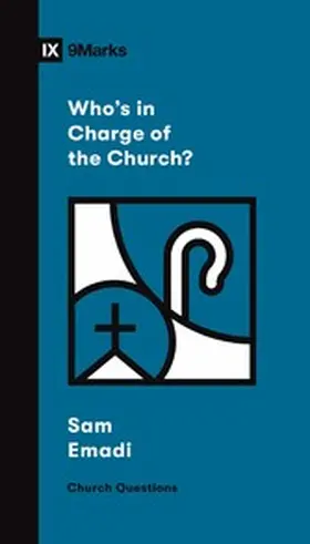 Emadi |  Who's in Charge of the Church? | eBook | Sack Fachmedien