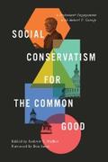 Walker |  Social Conservatism for the Common Good | eBook | Sack Fachmedien