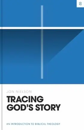 Nielson |  Tracing God's Story | eBook | Sack Fachmedien