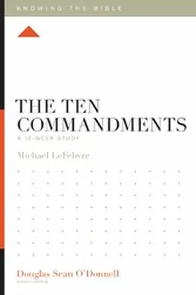 LeFebvre |  The Ten Commandments | eBook | Sack Fachmedien