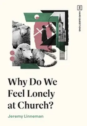 Linneman |  Why Do We Feel Lonely at Church? | eBook | Sack Fachmedien