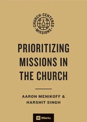 Menikoff / Singh |  Prioritizing Missions in the Church | eBook | Sack Fachmedien