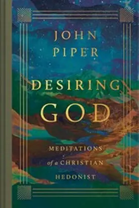 Piper |  Desiring God (Revised Edition) | eBook | Sack Fachmedien