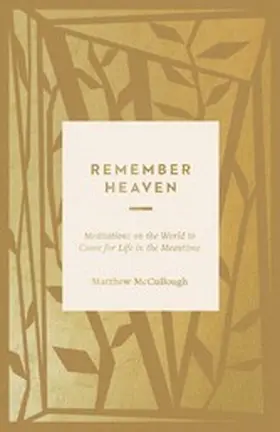 Mccullough |  Remember Heaven | eBook | Sack Fachmedien