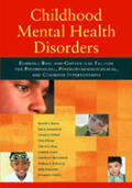 Brown / Antonuccio / DuPaul |  Childhood Mental Health Disorders: Evidence Base and Contextual Factors for Psychosocial, Psychopharmacological, and Combined Interventions | Buch |  Sack Fachmedien