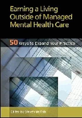 Walfish |  Earning a Living Outside of Managed Mental Health Care | Buch |  Sack Fachmedien