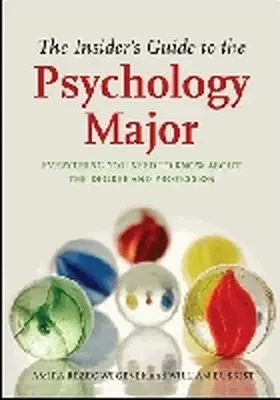 The Insider's Guide to the Psychology Major | Buch | 978-1-4338-0815-9 | www.sack.de
