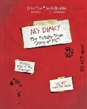Tibo / Bisaillon |  My Diary: The Totally True Story of Me! | Buch |  Sack Fachmedien